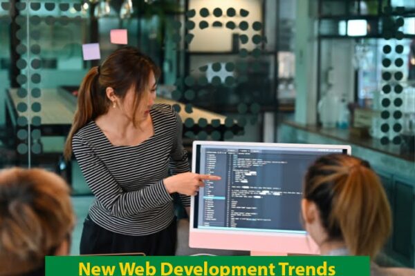 New Web Development Trends You Should Know