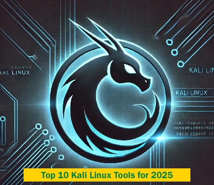 Top-10-Kali-Linux-Tools-for-2025 Top-10-Kali-Linux-Tools-for-2025