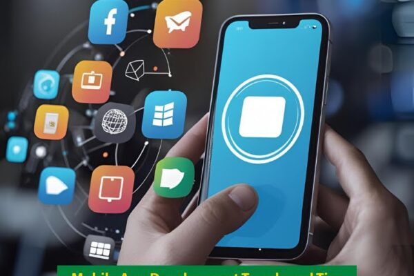 Mobile App Development Trends and Tips